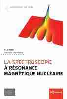 La spectroscopie à résonance magnétique nucléaire