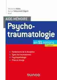 Aide-memoire - psychotraumatologie - 3e ed