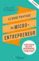 G.Daïd, P.Nguyên - Le guide pratique du micro-entrepreneur