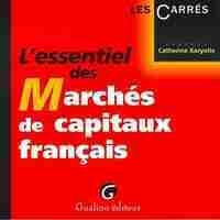 L'essentiel des marchés de capitaux français