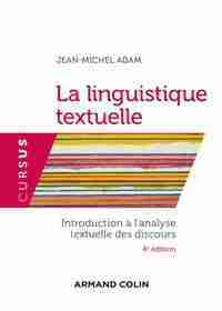 La linguistique textuelle - 4e éd.