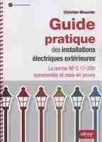 Guide pratique des installations électriques extérieures