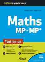 Maths MP-MP* : tout-en-un