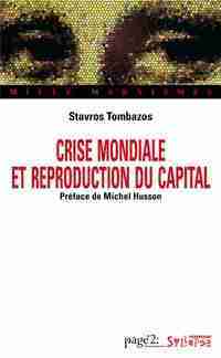 Crise mondiale et reproduction du capital