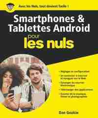 Smartphones et les tablettes Android pour les nuls